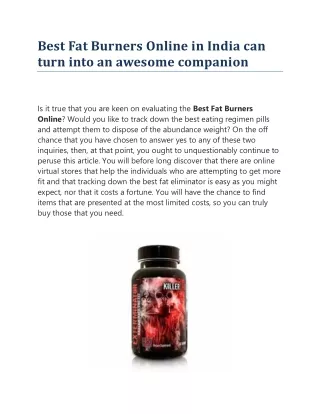 Best Fat Burners Online in India can turn into an awesome companion