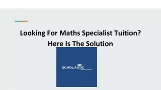 looking for maths specialist tuition here is the solution