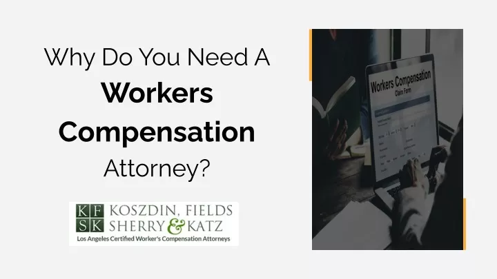 why do you need a workers compensation attorney