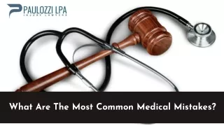 What Are The Most Common Medical Mistakes?