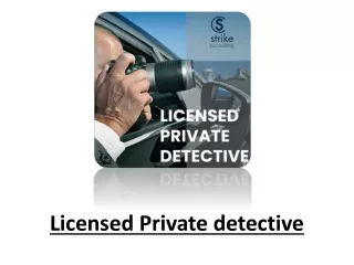 Take The Help Of A Licensed Private detective To Solve Your Worries