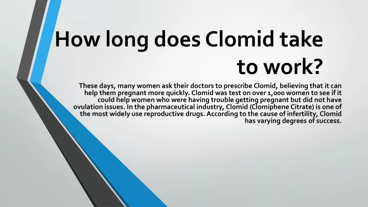 how long does clomid take to work