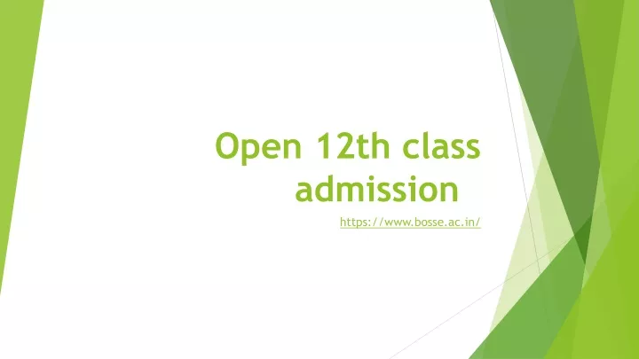 open 12th class admission