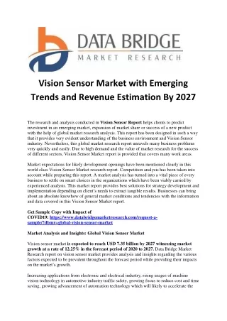 Vision Sensor Market Latest Study On Segmentation Analysis, Industry Trends & Forecast To 2027