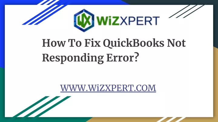 how to fix quickbooks not responding error
