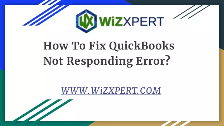 how to fix quickbooks not responding error