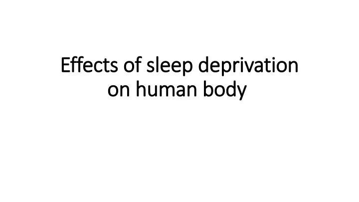 effects of sleep deprivation on human body