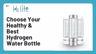 Choose Your Healthy & Best Hydrogen Water Bottle