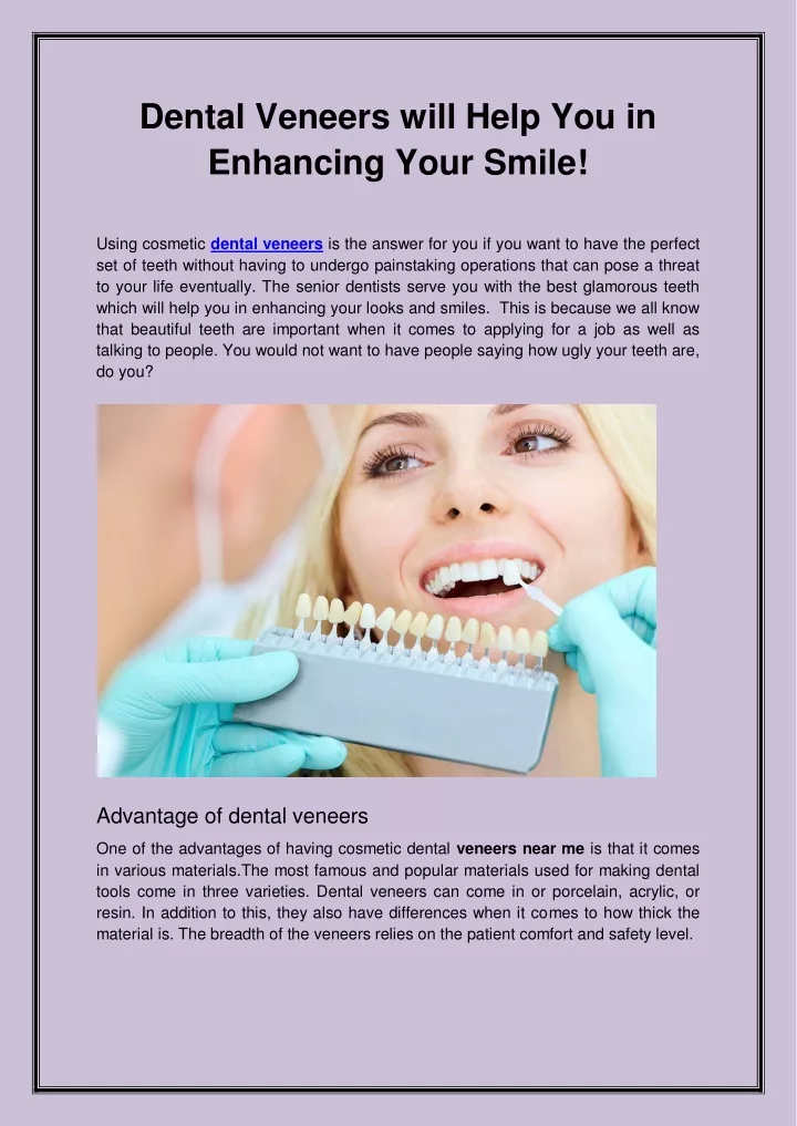 dental veneers will help you in enhancing your