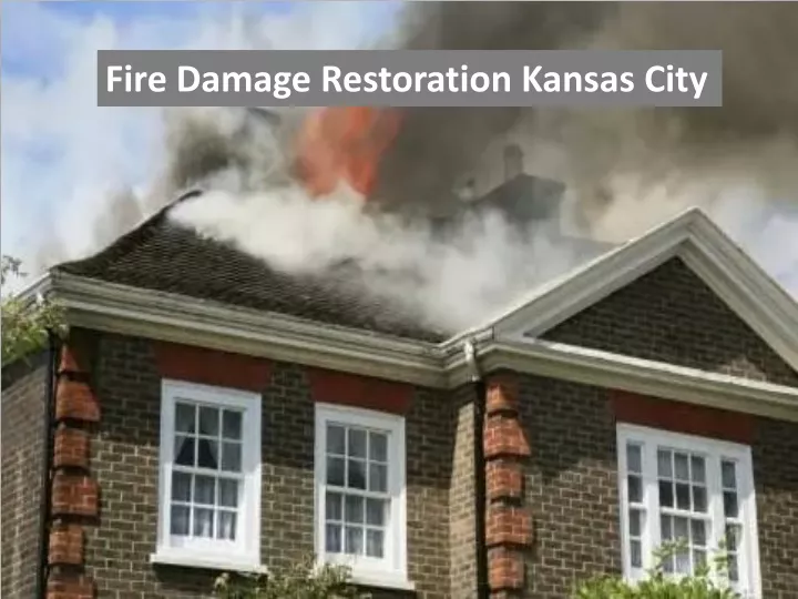 fire damage restoration kansas city