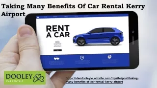 Taking Advantage Of Car Rental Kerry Airport's Numerous Advantages