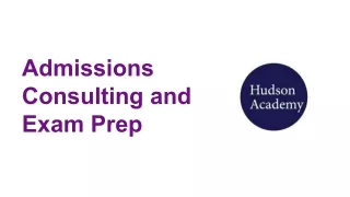 Admissions Consulting and Exam Prep