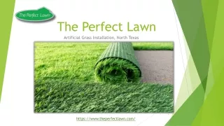 The Perfect Lawn - Premier Artificial Grass - Dallas Fort Worth