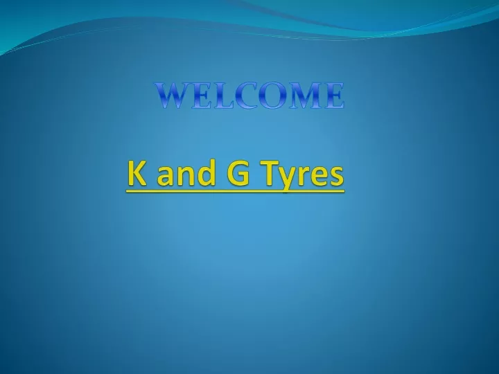 k and g tyres