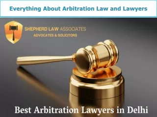 Everything About Arbitration Law and Lawyers