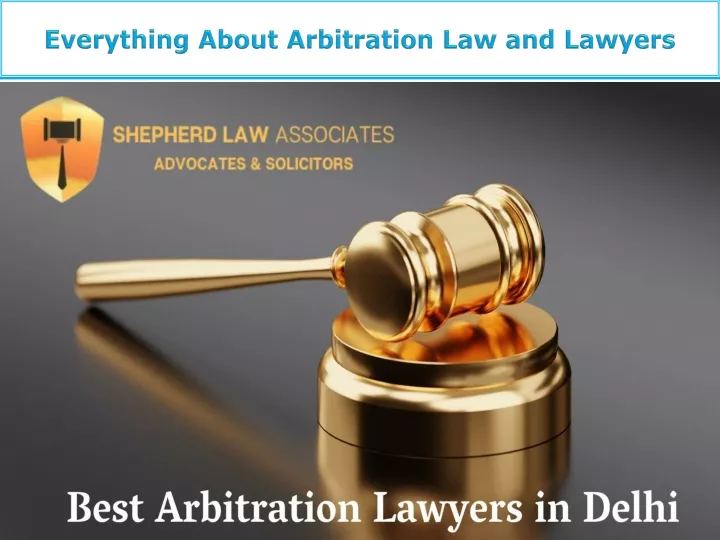 everything about arbitration law and lawyers