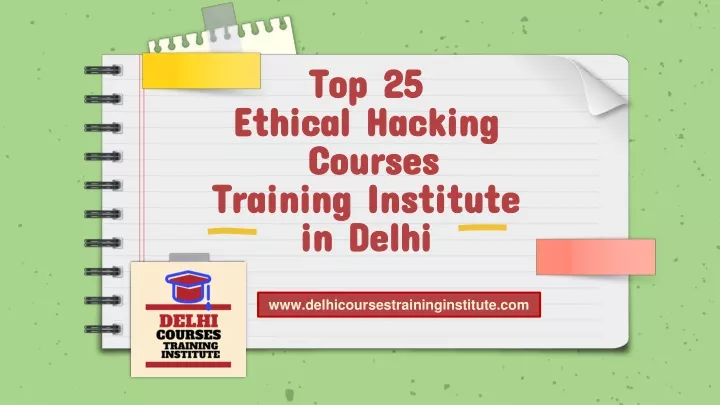 top 25 ethical hacking courses training institute in delhi