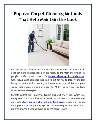 Popular Carpet Cleaning Methods That Help Maintain The Look