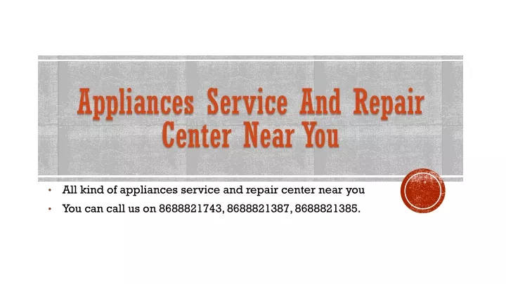 appliances service and repair center near you