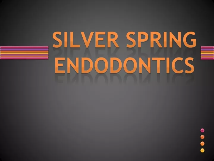 silver spring endodontics