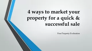 4 ways to market your property for a quick & successful sale