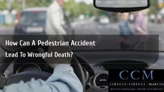 How Can A Pedestrian Accident Lead To Wrongful Death?