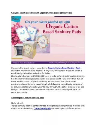 Get your closet loaded up with Organic Cotton Based Sanitary Pads