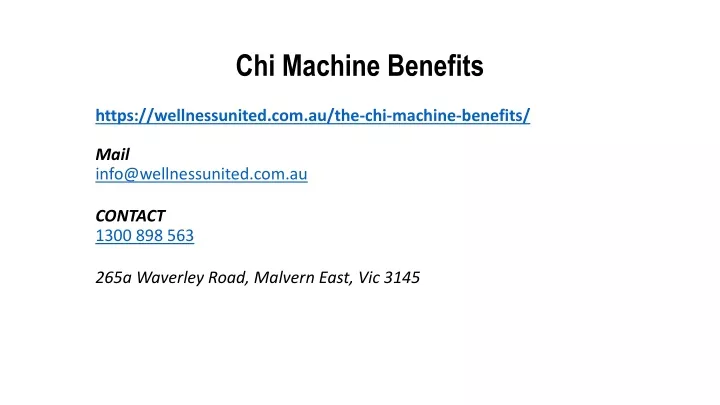 chi machine benefits
