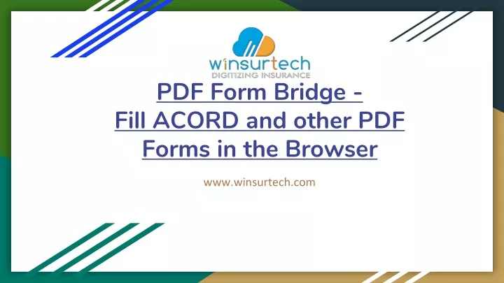 pdf form bridge fill acord and other pdf forms in the browser