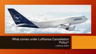 What comes under Lufthansa Cancellation Policy within 24 hours?