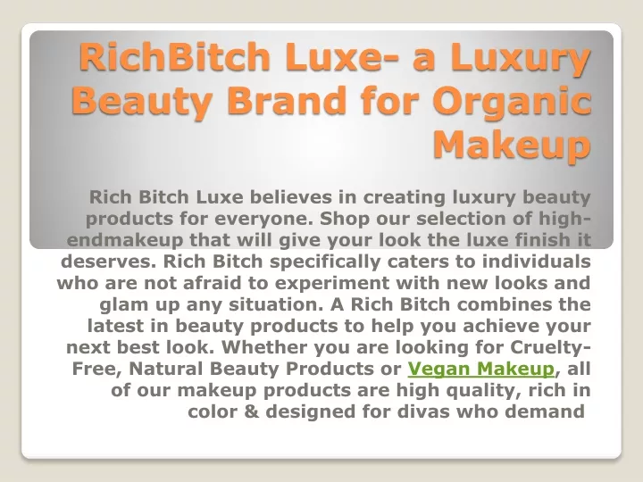 richbitch luxe a luxury beauty brand for organic makeup