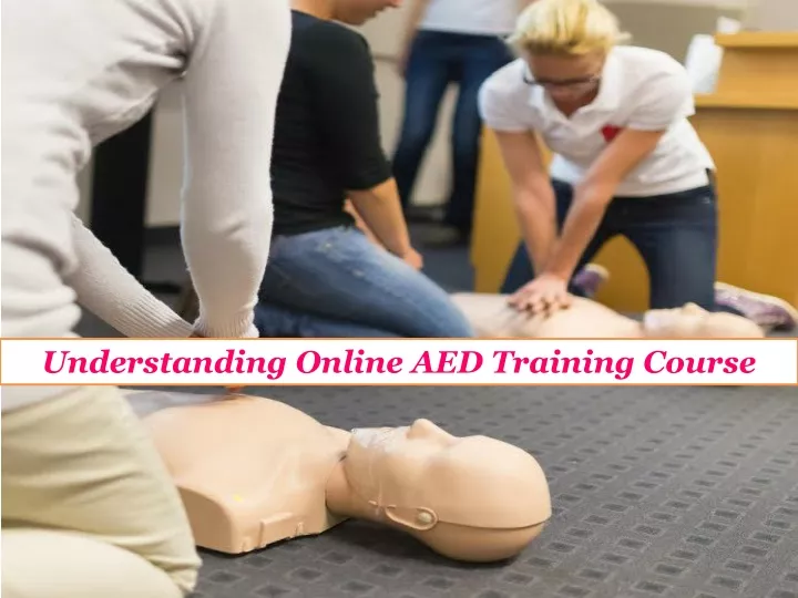 understanding online aed training course