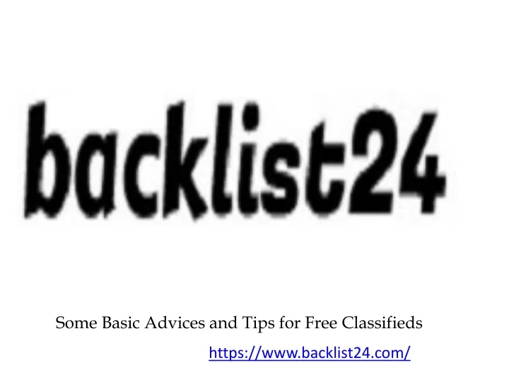 some basic advices and tips for free classifieds