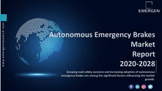 Autonomous Emergency Brakes Market Size, Share, Trend and Forecast to 2027