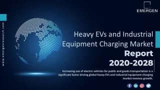 Heavy EVs and Industrial Equipment Charging Market Forecast to 2028