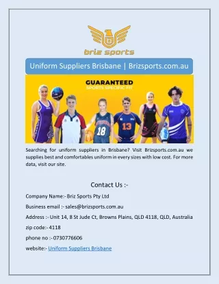Searching for uniform suppliers in Brisbane? Visit Brizsports.com.au we supplies