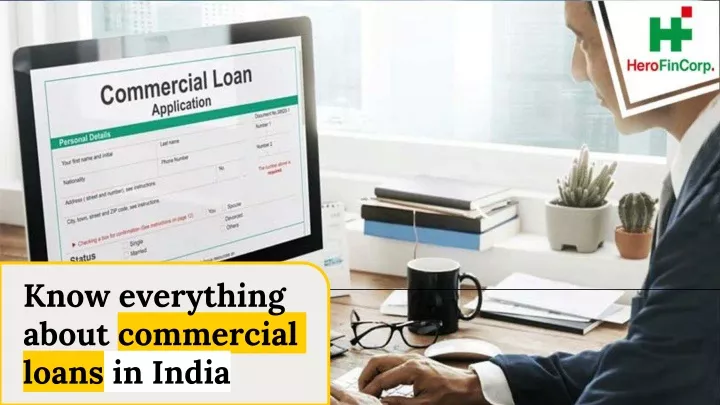 know everything about commercial loans in india