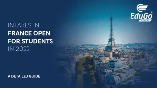 Intakes In France Open For Students In 2022 – A Detailed Guide