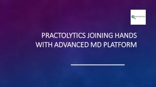 Practolytics Joining Hands with Advanced MD Platform