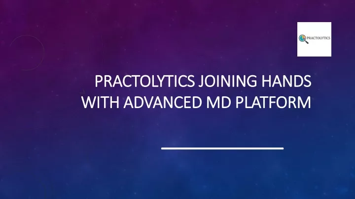 practolytics joining hands with advanced md platform