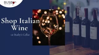 Shop Italian Wine | Shop Australian Wine | Busby's Cellar | Call Us