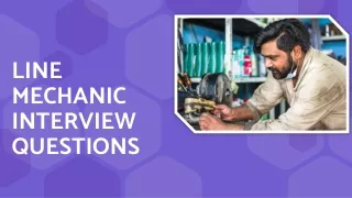 Line Mechanic Jobs Interview Questions