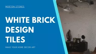 White Brick Design Tiles