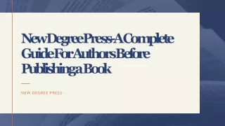 New Degree Press-A Complete Guide For Authors Before Publishing a Book (1)-converted