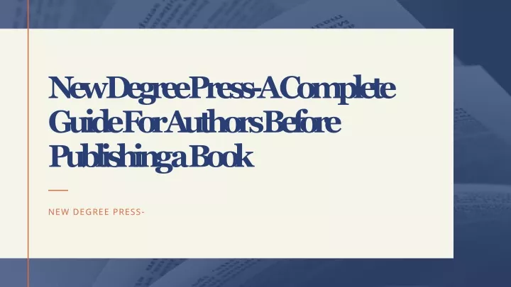 new degree press a complete guide for authors