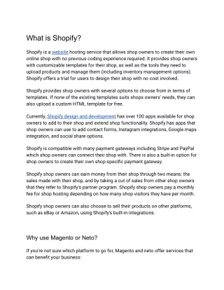 Choose a platform between shopify, magento or neto for your online store.