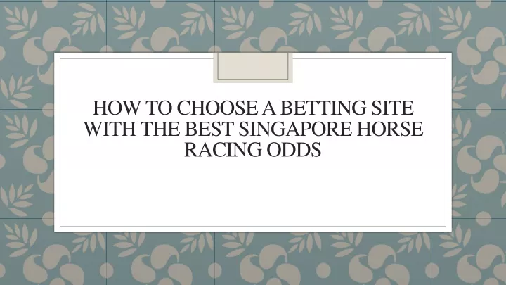how to choose a betting site with the best