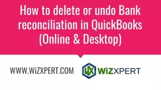 how to delete or undo bank reconciliation in quickbooks online desktop