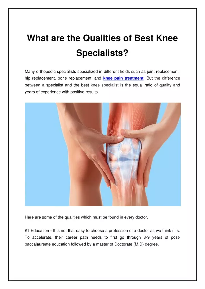 what are the qualities of best knee specialists