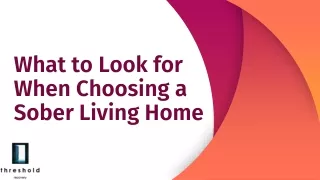 What to Look for When Choosing a Sober Living Home